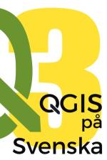 QGIS på Svenska af Klas Karlsson
