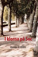 I klorna på Soc af Matilda A Lundin