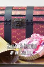 Skapa och återvinn av wellkartong : Steg för steg hur du bygger vackra af Anna-Lena Nilsson