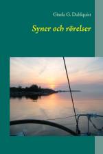 Syner och rörelser af Gisela G. Dahlquist