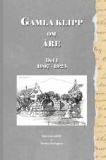 Gamla klipp om Åre : Del 1 1907 - 1923
