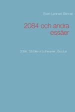 2084 och andra essäer af Sven-Lennart Skinnar
