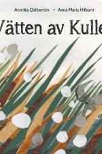 Vätten av Kullen af Annrika Dahlström