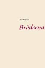 Bröderna af Ulf Lundgren