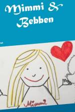 Mimmi & Bebben af Cecilia Bergman