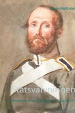 Statsvälvningen : förbättringen av regeringsskicket 19-21 augusti 1772 af Göran Mellblom