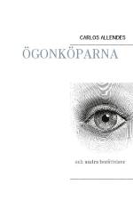 Ögonköparna och andra berättelser af Carlos Allendes