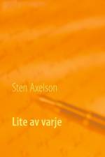 Lite av varje : 49 noveller af Sten Axelson