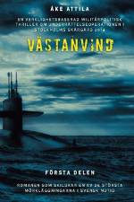 Västanvind. Del 1 af Åke Attila
