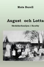 August och Lotta : skräddarfamiljen i Knutby af Mats Burell