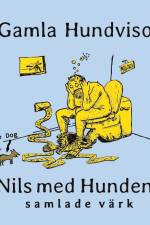 Gamla hundvisor : Nils med Hundens samlade värk af Conny Lindberg