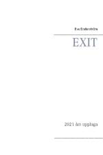 EXIT : 2021 års upplaga af Eva Enderström