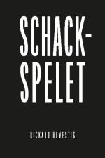 Schackspelet af Rickard Ulmestig
