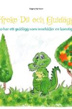 Krokodil och guldägget af Dagny Karlsson