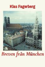 Breven från München af Klas Fagerberg