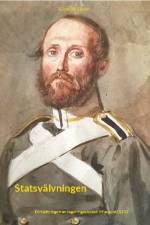 Statsvälvningen : förbättringen av regeringsskicket 19 augusti 1772 af Göran Mellblom