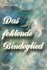 Das fehlende Bindeglied af Edda Kunert
