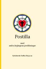 Postilla med andra årgångens predikningar af Staffan Bergman