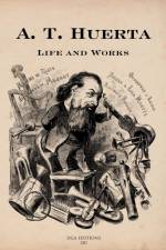 A. T. Huerta Life and Works af Robert Coldwell