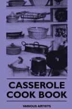 Casserole - Cook Book af Various