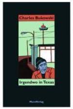 Irgendwo in Texas af Charles Bukowski