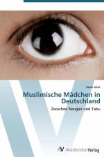Muslimische Mädchen in Deutschland af Sarah Geist