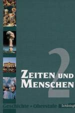 Zeiten und Menschen 2. Geschichte Oberstufe.Berlin, Bremen, Hamburg, Nordrhein-Westfalen, Sachsen