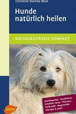 Hunde natürlich heilen af Christine Steinke-Beck