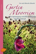 Garten Moorriem af Albrecht Ziburski
