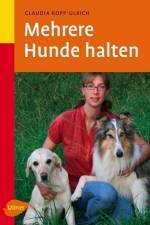 Mehrere Hunde halten af Claudia Kopp-Ulrich