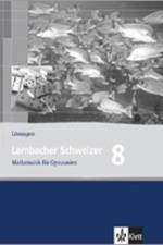 Lambacher Schweizer. 8. Schuljahr. Lösungen. Allgemeine Ausgabe