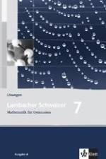 Lambacher Schweizer. 7. Schuljahr. Lösungen. Allgemeine Ausgabe
