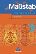 Maßstab 9. Mathematik. Arbeitsheft. Hauptschule. Niedersachsen, Schleswig-Holstein