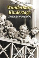 Wunderbare Kindertage af Roswitha Gruber