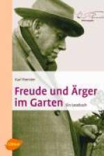 Freude und Ärger im Garten af Karl Foerster