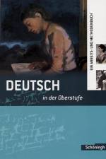 Deutsch in der Oberstufe. Schülerbuch. Neubearbeitung af Peter Kohrs