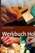 Werkbuch Holz af Declan O'Donoghue