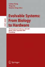 Evolvable Systems: From Biology to Hardware af Sanyou Zeng
