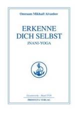 Erkenne Dich selbst, Jnani-Yoga af Omraam Mikhael Aivanhov