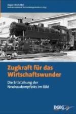 Zugkraft für das Wirtschaftswunder