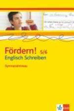 Fördern! 5./6. Klasse. Englisch Schreiben. Gymnasialniveau