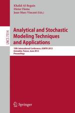 Analytical and Stochastic Modeling Techniques and Applications af Khalid Al-Begain
