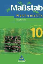 Maßstab 10. Mathematik. Schülerband. Hauptschule. Niedersachsen, Schleswig-Holstein