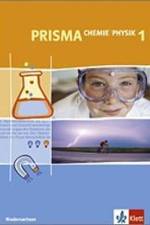 Prisma Physik/Chemie 1. Schülerbuch 5./6. Schuljahr. Ausgabe für Niedersachsen/ Mit DVD-ROM