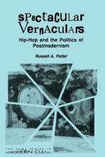 Spectacular Vernaculars af Russell A. Potter