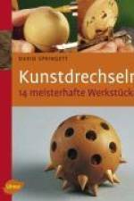 Kunstdrechseln af David Springett
