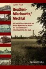Beuthen-Miechowitz/Mechtal af Joachim Stopik