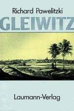 Gleiwitz af Richard Pawlitzki