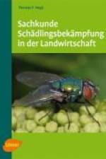 Sachkunde Schädlingsbekämpfung in der Landwirtschaft af Thomas F. Voigt