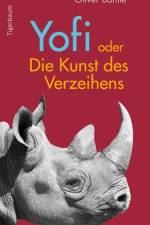 Yofi Oder Die Kunst des Verzeihens af Oliver Bantle